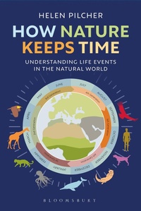 Enlarge image Cover: How Nature Keeps Time - Bloomsbury Wildlife