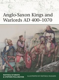 Cover: Anglo-Saxon Kings and Warlords AD 400-1070 - Osprey Publishing