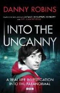 Enlarge image Cover: Into the Uncanny - BBC Books