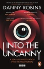 Cover: Into the Uncanny - BBC Books