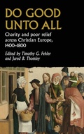 Cover: Do Good Unto All - Manchester University Press