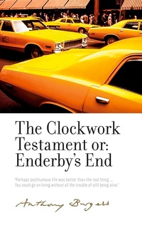 Abbildung von: The Clockwork Testament or: Enderby's End - Manchester University Press