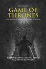 Cover: Watching Game of Thrones - Manchester University Press