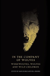 Enlarge image Cover: In the Company of Wolves - Manchester University Press