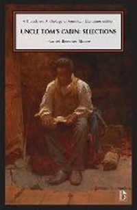 Abbildung von: Uncle Tom's Cabin - Broadview Press Ltd