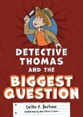 Cover: Detective Thomas and the Biggest Question - OSV Kids