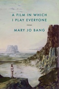 Cover: A Film in Which I Play Everyone - Graywolf Press