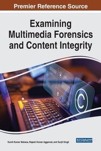 Enlarge image Cover: Handbook of Research on Examining Multimedia Forensics and Content Integrity - IGI Global