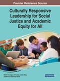 Cover: Culturally Responsive Leadership for Academic and Social Equity and Justice in Schools - IGI Global