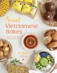 Abbildung von: Sweet Vietnamese Bakes - Page Street Publishing Co.