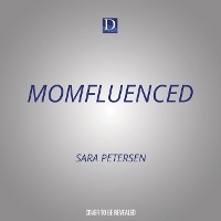 Abbildung von: Momfluenced - Beacon Press