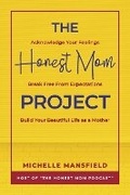 Cover: The Honest Mom Project - Bookbaby