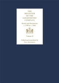 Cover: The Register of the Goldsmiths' Company Vol II : Deeds and Documents, c. 1190 to c. 1666 - De Gruyter
