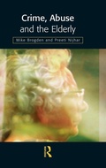 Cover: Crime, Abuse and the Elderly - Willan Publishing