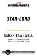Cover: Marvel Wastelanders: Star-Lord - Aconyte Books