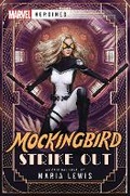 Cover: Mockingbird: Strike Out - Aconyte Books