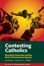 Cover: Contesting Catholics - James Currey