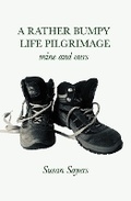 Cover: A Rather Bumpy Life Pilgrimage - Brimstone Press