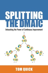 Abbildung von: Splitting the DMAIC - ASQ Quality Press