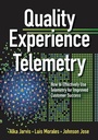Cover: Quality Experience Telemetry - ASQ Quality Press