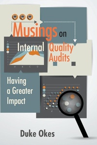 Abbildung von: Musings on Internal Quality Audits - ASQ Quality Press