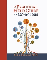 Abbildung von: A Practical Field Guide for ISO 9001:2015 - ASQ Quality Press