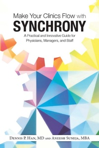 Abbildung von: Make Your Clinics Flow with Synchrony - ASQ Quality Press