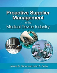 Abbildung von: Proactive Supplier Management in the Medical Device Industry - ASQ Quality Press