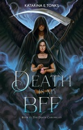 Cover: Death is My BFF - Wattpad Books