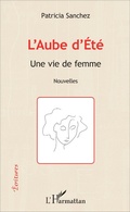 Cover: L'Aube d'Et&eacute; - Editions L'Harmattan