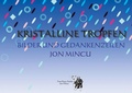 Cover: Kristalline Tropfen - Fine-Press-Atelier