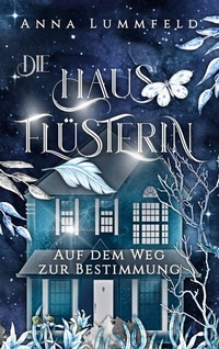 Abbildung von: Die Hausflüsterin - BoD - Books on Demand