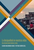 Cover: La desigualdad en nuestras vidas. Una mirada desde Am&eacute;rica Latina - Vervuert Verlagsgesellschaft