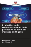 Cover: Evaluation de la reconnaissance et de la protection du droit des marques au Nigeria - Editions Notre Savoir