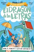 Cover: PHONICS IN SPANISH - Ana, el dragon y la nube aspirador / Ana, the Dragon, and t he Vacuum Cleaner Cl oud. The Letters Dragon 1 - Beascoa