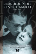 Cover: Cronolog&iacute;a del cine cubano I (1897-1936) - RUTH Casa Editorial