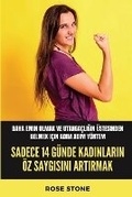 Cover: Sadece 14 Guende Kadınların OEz Saygısını Artırmak - Blurb