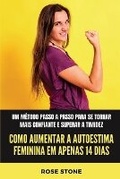 Cover: Como aumentar a autoestima feminina em apenas 14 dias - Blurb