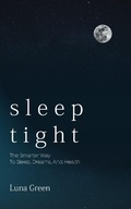 Cover: Sleep Tight (Body & Soul, #1) - Body & Soul