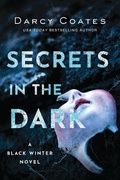 Cover: Secrets in the Dark (Black Winter, #2) - Black Winter
