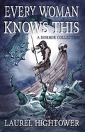 Cover: Every Woman Knows This - Death Knell Press