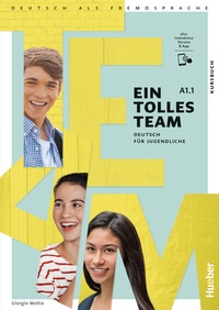 Abbildung von: Ein tolles Team A1.1 - Hueber Verlag