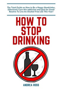 Enlarge image Cover: How to Stop Drinking Alcohol - tredition
