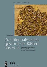Abbildung von: Zur Intermaterialität geschnitzter Kästen aus Holz - De Gruyter