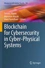 Cover: Blockchain for Cybersecurity in Cyber-Physical Systems - Springer