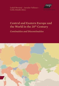 Bild: Central and Eastern Europe and the World in the 20th Century - new academic press