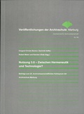 Cover: Nutzung 3.0 - Zwischen Hermeneutik und Technologie? - Archivschule Marburg