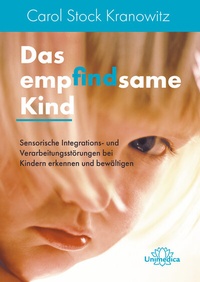 Abbildung von: Das empfindsame Kind - Unimedica