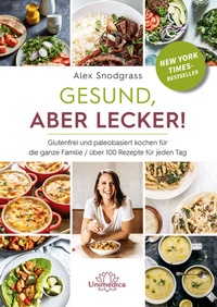 Abbildung von: Gesund, aber lecker! - Unimedica