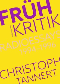 Abbildung von: Frühkritik. Radioessays 1994-1996 - Mitteldeutscher Verlag